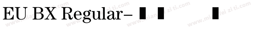 EU BX Regular字体转换